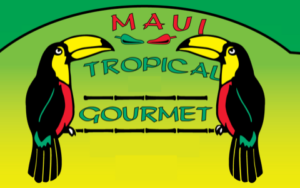 Maui Tropical Gourmet