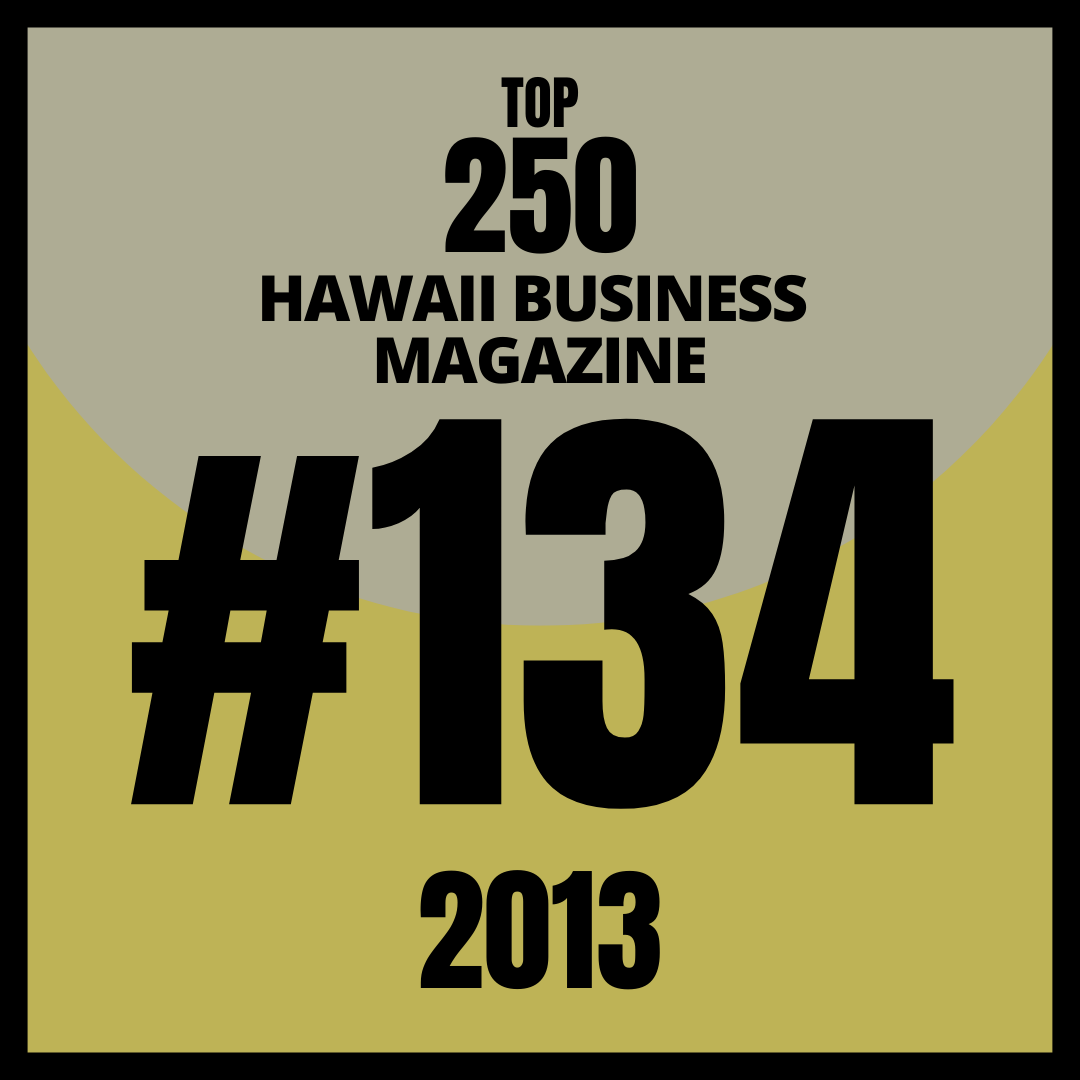Read more about the article Ranks at #134 on Hawaii Business Top 250