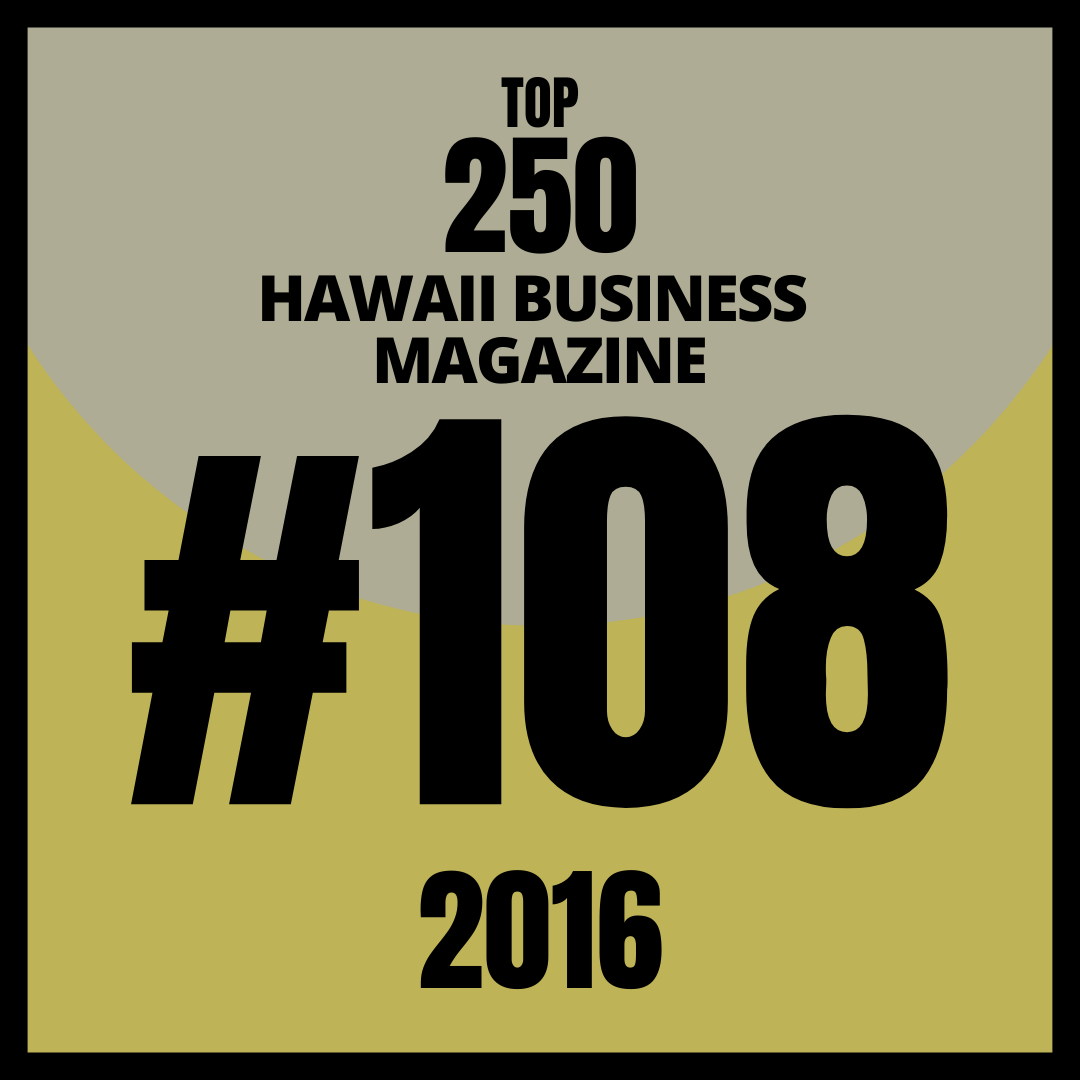 You are currently viewing Ranks at #108 on Hawaii Business Top 250