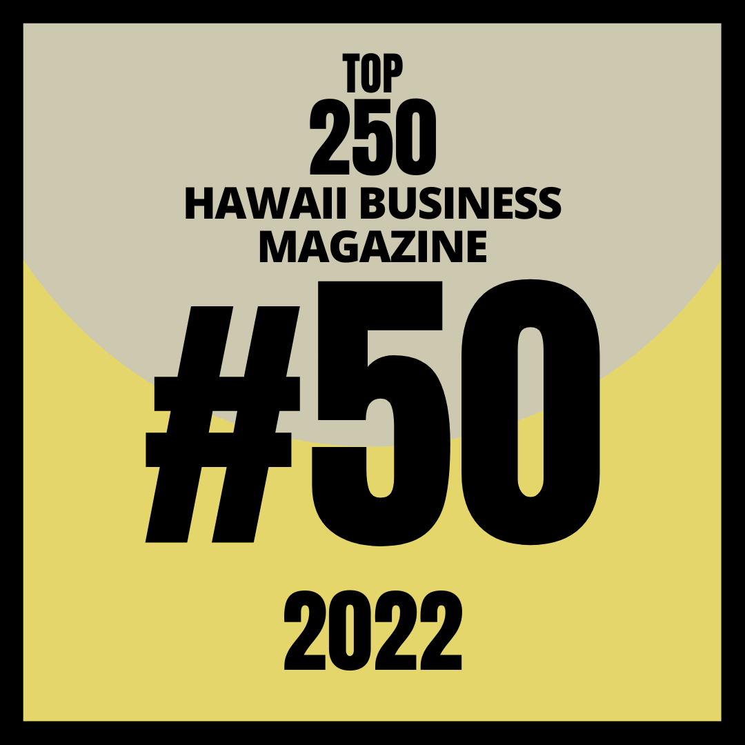 Ranks At #50 on Hawaii Business Top 250